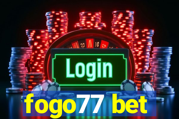 fogo77 bet